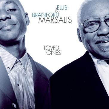 Loved Ones  Branford Marsalis